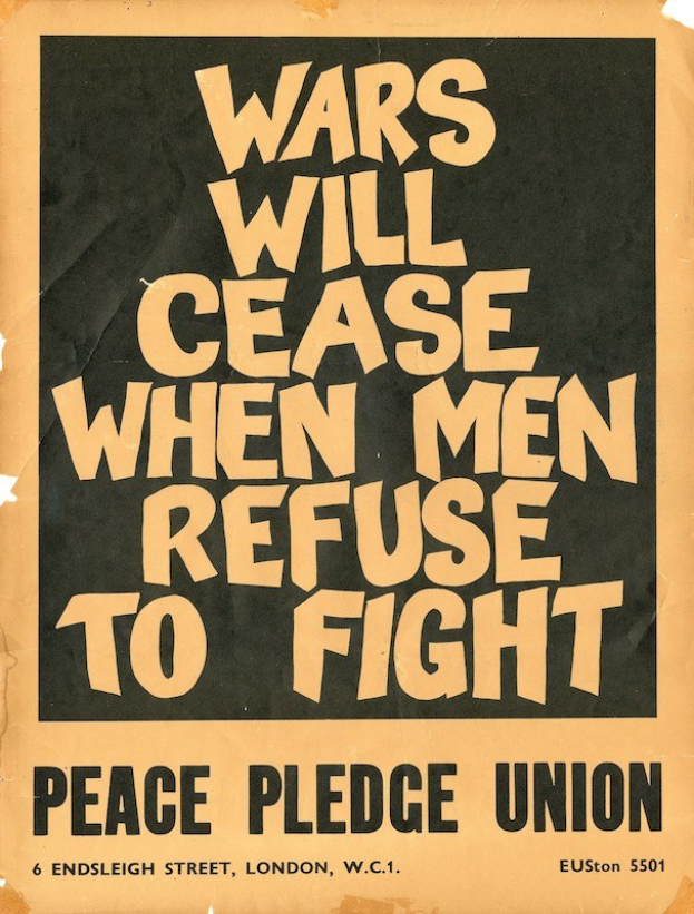 Plakat mit fettem schwarzem Text auf einem weißen Hintergrund, der den Satz 'Kriege werden aufhören, wenn Männer sich weigern zu kämpfen' zeigt und für Frieden wirbt.